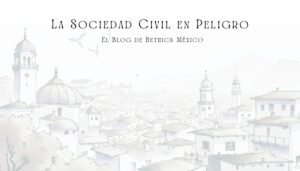 Imagen de encabezado para entrada de blog titulada 'La Sociedad Civil en Peligro' mostrando arquitectura clásica urbana con cúpulas y torres en escala de grises